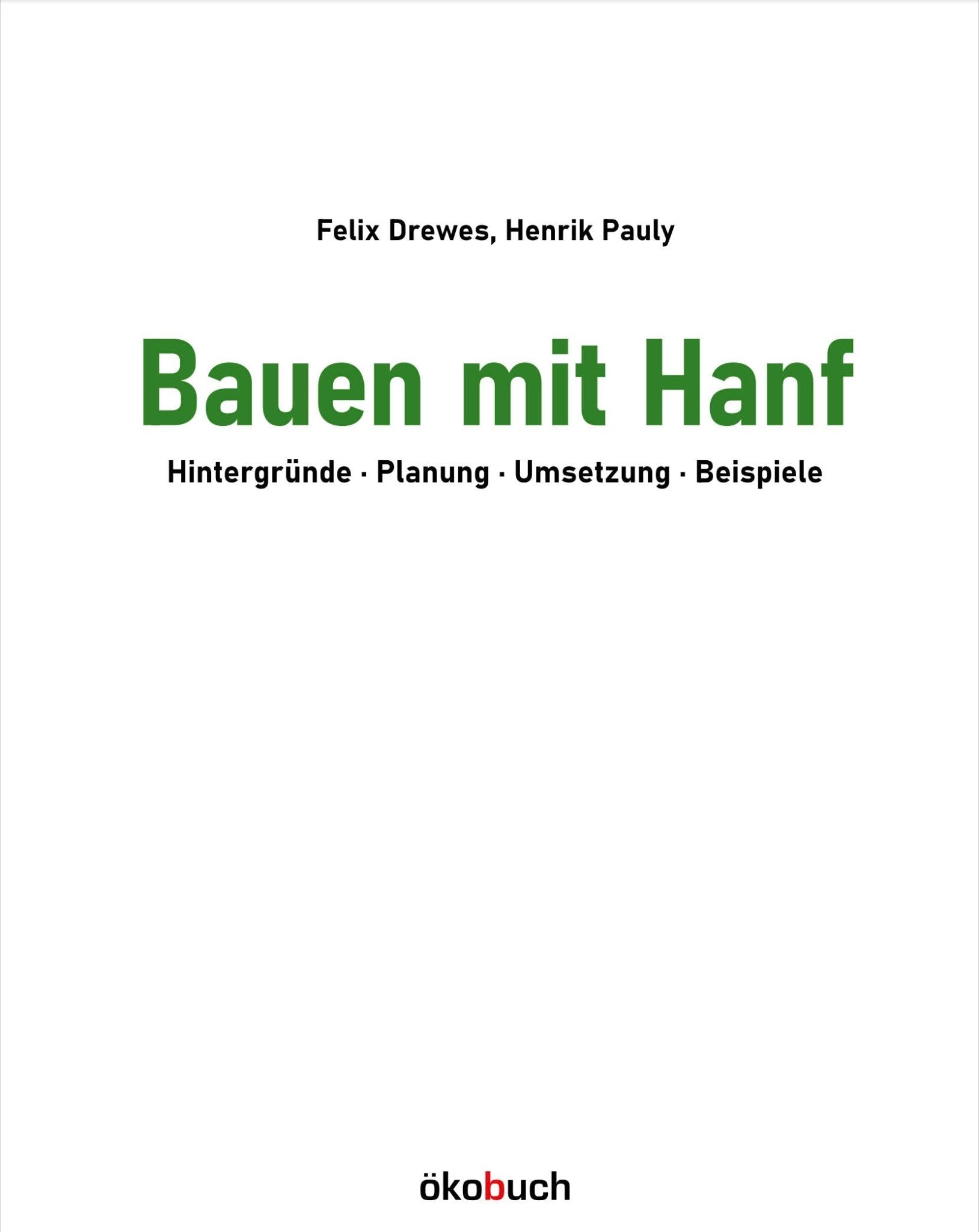 Naturbaustoffladen | Naturfarben Freiburg _ Felix Drewes, Henrik Pauly | Bauen mit Hanf