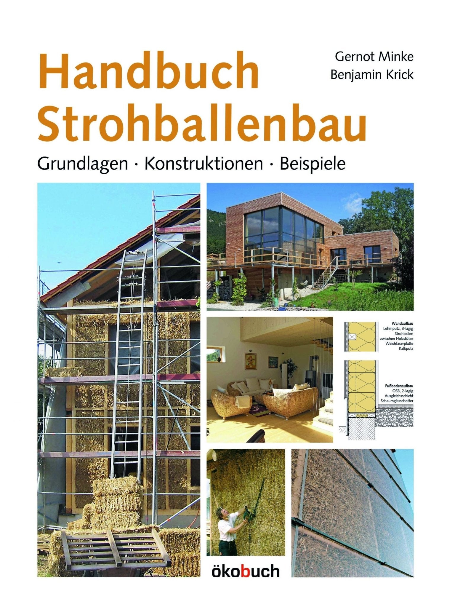 Naturbaustoffladen | Naturfarben Freiburg _ Gernot Minke, Benjamin Krick | Handbuch Strohballenbau