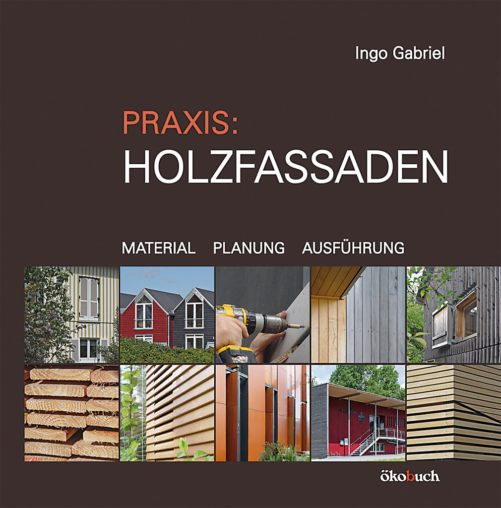 Ingo Gabriel | Praxis Holzfassaden